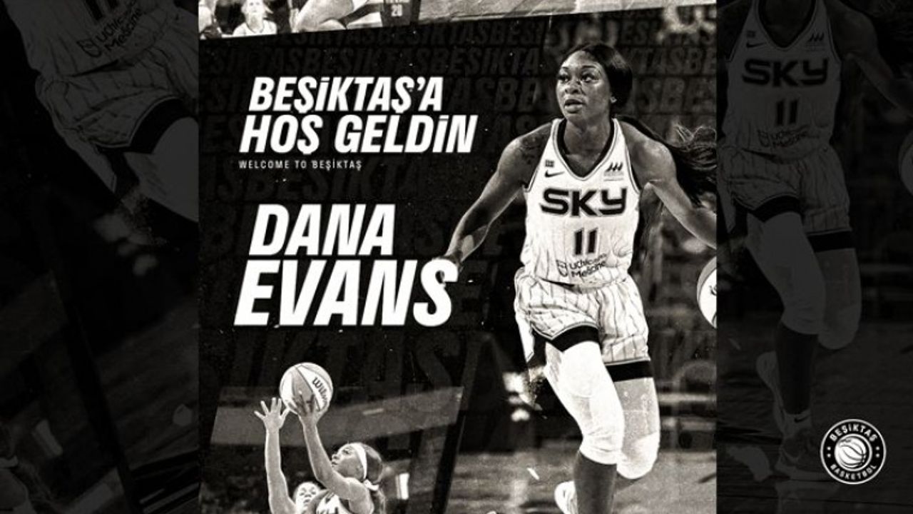 Beşiktaş, Dana Evans'ı duyurdu