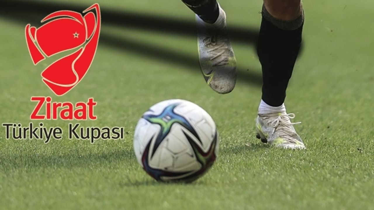 Ziraat Türkiye Kupası'nda 2. eleme turu heyecanı