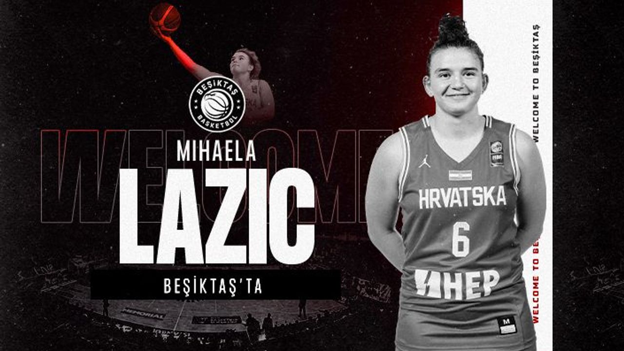 Mihaela Lazic Beşiktaş’ta
