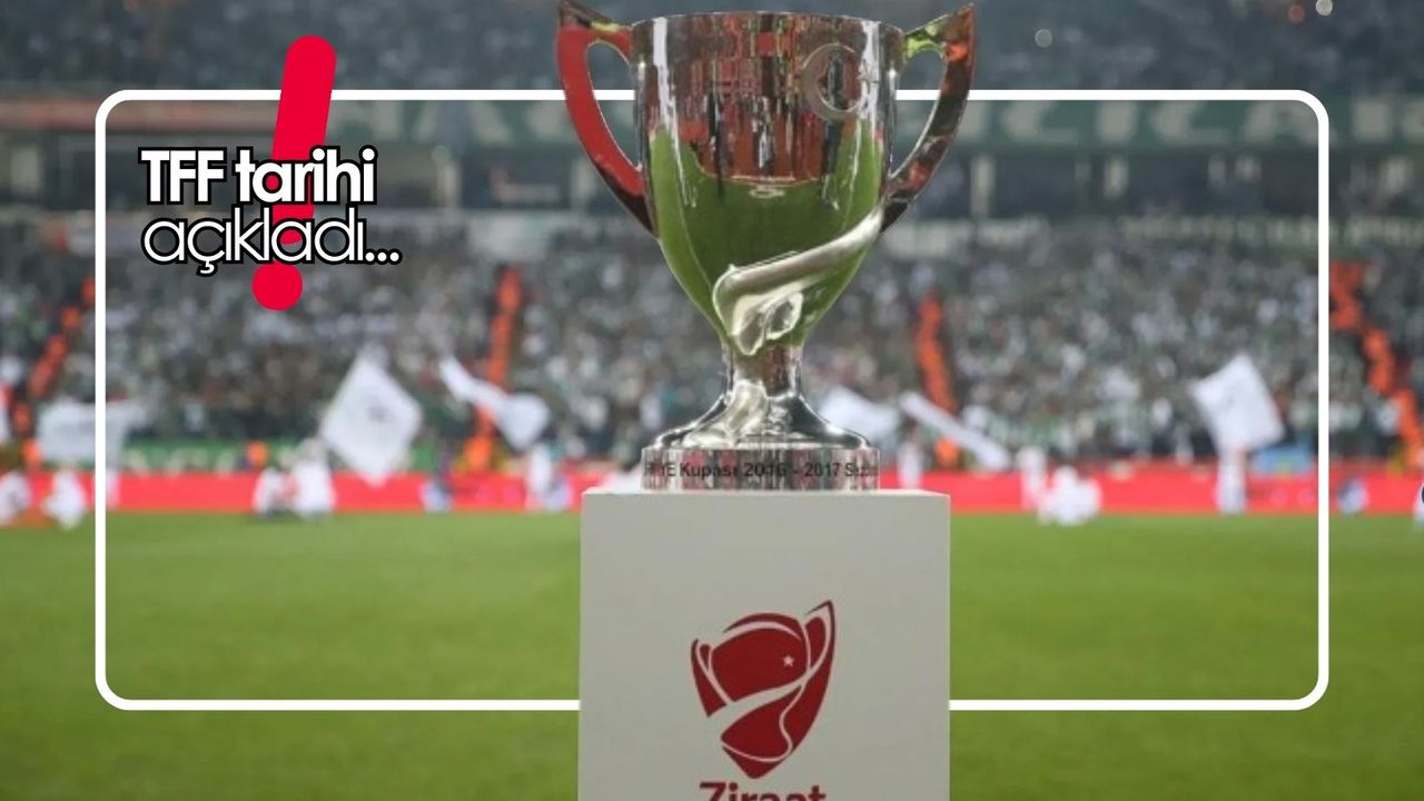 Ziraat Türkiye Kupası çeyrek ve yarı final kura çekimi tarihi belli oldu