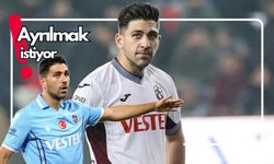 Bakasetas, Trabzon’da kalmak istemiyor.