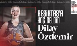 Beşiktaş, Dilay Özdemir'i transfer etti!