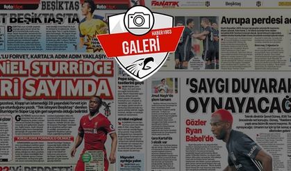 Gazetelerde günün Beşiktaş manşetleri (26.07.2018)