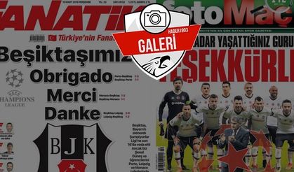 Manşetler Beşiktaş'ın gurur tablosuyla doldu!