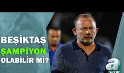 Beşiktaş'ın kadrosu şampiyonluk için yeterli mi?