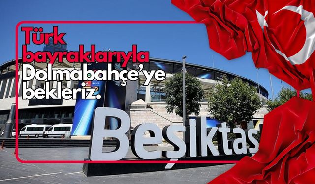 Beşiktaş'tan, Fenerbahçe ve Galatasaray'a davet.