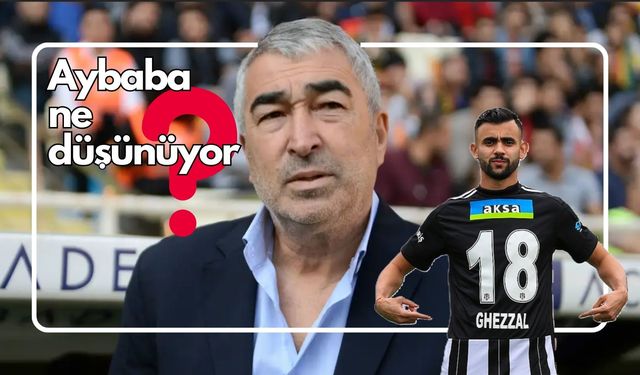 Ghezzal ile Samet Aybaba arasında kritik görüşme!