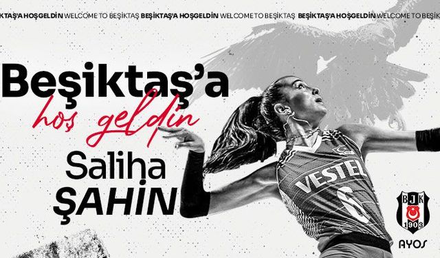 Saliha Şahin Beşiktaş Ayos’ta