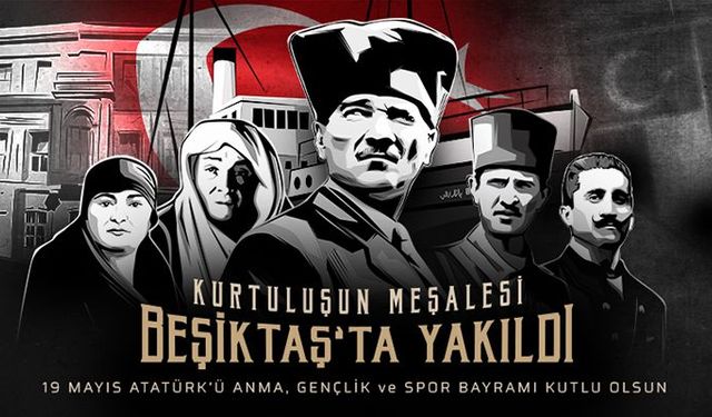 Beşiktaş'tan 19 Mayıs mesajı