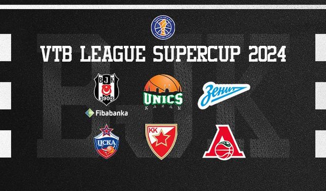 Beşiktaş Fibabanka, 2024 VTB United League Süper Kupa’ya Katılacak