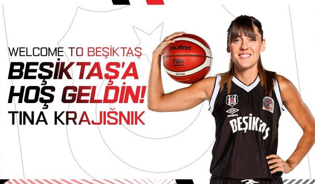 Beşiktaş Kadın Basketbol Takımı, Tina Krajisnik'i transfer etti!