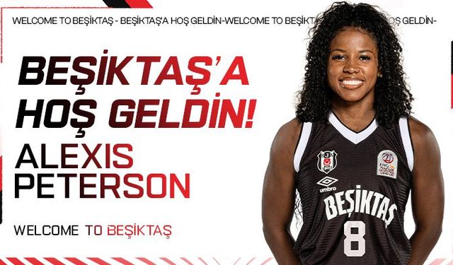 Alexis Peterson, Beşiktaş'a imza attı!