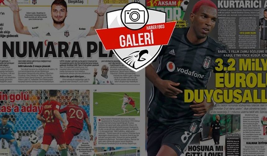 Gazetelerde günün Beşiktaş manşetleri (04.09.2018)