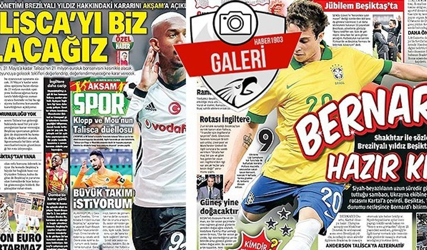 Gazetelerde günün Beşiktaş manşetleri (25.05.2018)