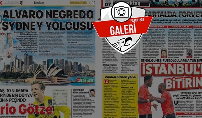 Gazetelerde günün Beşiktaş manşetleri (08.08.2018)