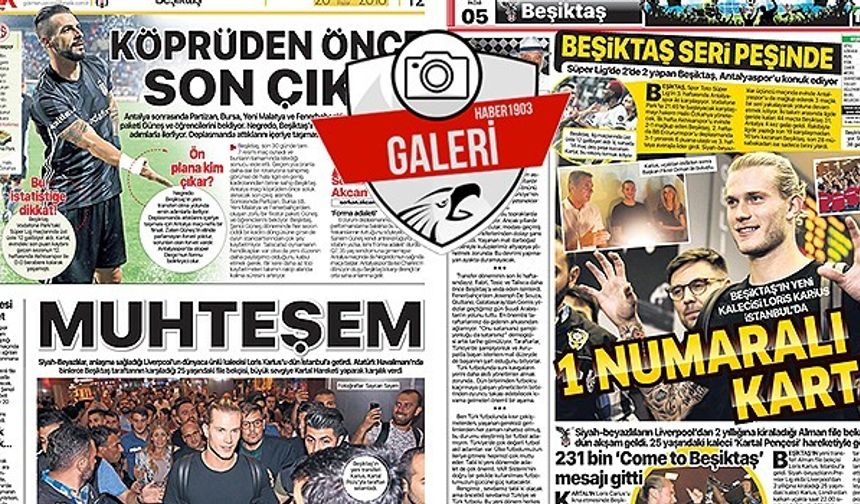 Gazetelerde günün Beşiktaş manşetleri (26.08.2018)