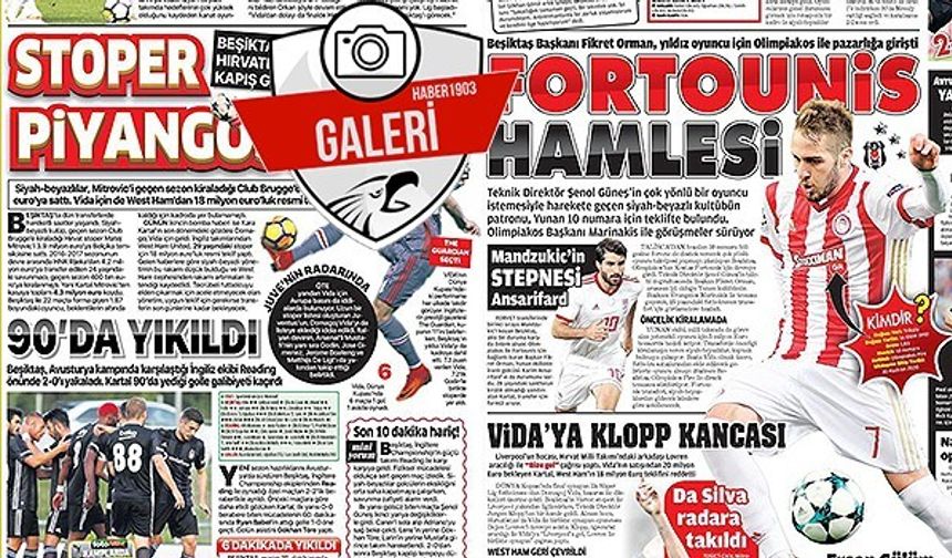 Gazetelerde günün Beşiktaş manşetleri (18.07.2018)