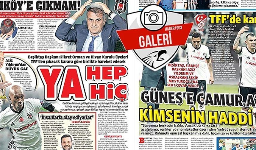 Gazetelerde günün Beşiktaş manşetleri (25.04.2018)