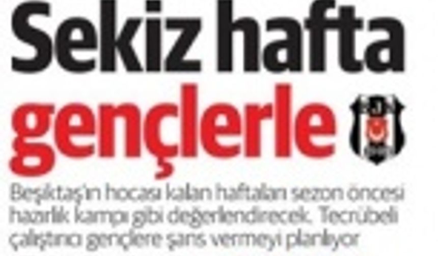 Gazetelerde günün Beşiktaş manşetleri (30 Mayıs)