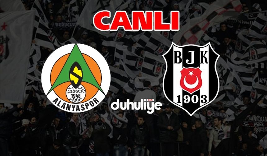 Süper Lig 36. Hafta: Alanyaspor - Beşiktaş (CANLI YAYIN)