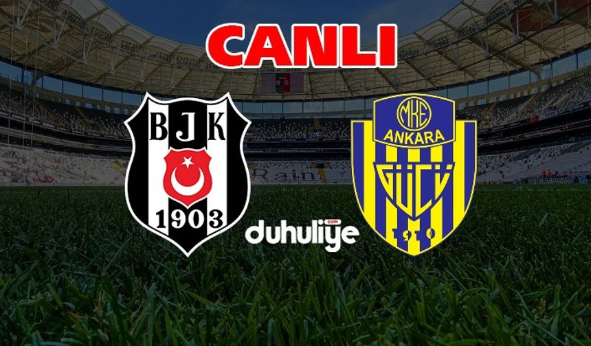 Süper Lig 33. Hafta: Beşiktaş - Ankaragücü (CANLI YAYIN)