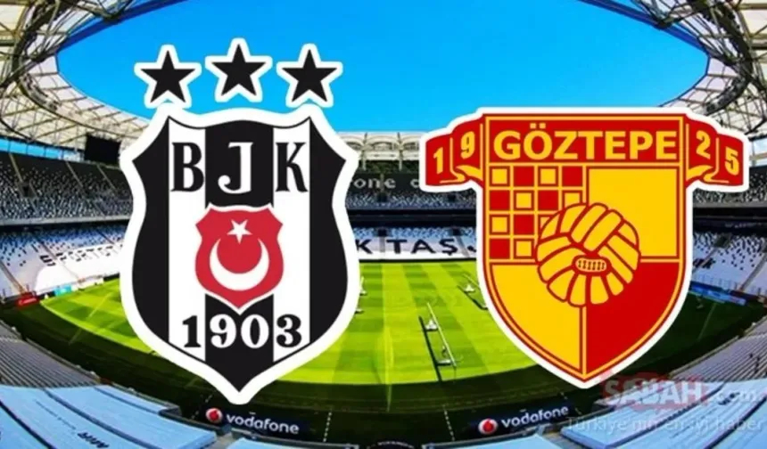 Göztepe, Beşiktaş'ı gözüne kestirdi