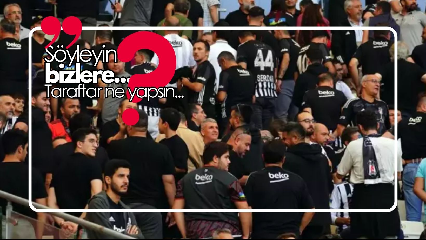 Beşiktaş taraftarından takıma tepki! - Beşiktaş Haberleri
